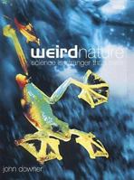 Weird Nature 0563534249 Book Cover