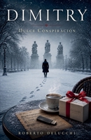 Dimitry (Spanish Edition) B0HD9QR6DS Book Cover