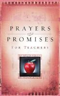 Prayers and Promises for Teachers (Inspirational Libraries) 1593103212 Book Cover