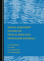 Spatial Anisotropy of Induced Optical Effects in Crystalline Materials 1527511995 Book Cover