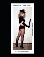 Transvestite Candy Variety In Color Photographs B0924JW7DZ Book Cover