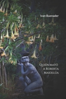 Qui�n mat� a Roberta Maidel�a 1686829760 Book Cover