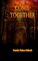 Come Together 1532705638 Book Cover