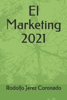 El Marketing 2021 B092HF3D8S Book Cover