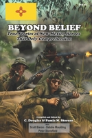Beyond Belief: True Stories of New Mexico Heroes That Defy Comprehension B0GJDJRRMK Book Cover