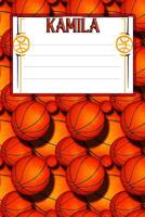 Basketball Life Kamila: College Ruled Composition Book 1098504704 Book Cover