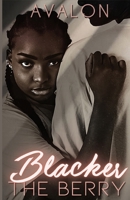 Blacker The Berry: Ariana and Deuce B09GVWZK7Q Book Cover