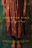 Forgotten Girls: Stories of Hope and Courage 0830837310 Book Cover