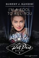 I'm a Fool to Kill You 072786940X Book Cover