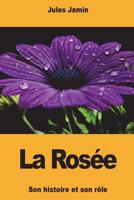 La Ros�e 1722100877 Book Cover