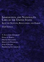 Immigration and Nationality Laws of the United States : Selected Statutes, Regulations and Forms 2020 1684679699 Book Cover