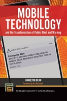 Mobile Technology and the Transformation of Public Alert and Warning 1440866023 Book Cover
