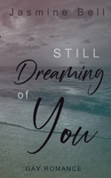 Still Dreaming Of You 3758371171 Book Cover