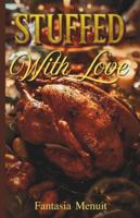 Stuffed With Love: A Cozy Fall Small Town Forbidden Romance B0FYQSZZND Book Cover
