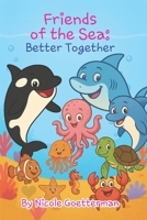Friends of the Sea: Better Together B0FX6CFHX6 Book Cover