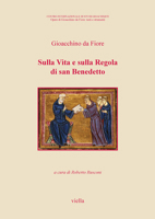 Sulla vita e sulla regola di San Benedetto 8883349997 Book Cover