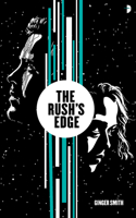 The Rush's Edge 0857668641 Book Cover