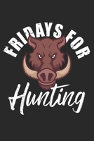 Fridays for hunting: A5 Dot grid softcover notebook / journal / planer / diary gift for hunters 1697430570 Book Cover