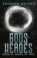 Gods and Heroes Book 4: Winds of Fate 0648429482 Book Cover