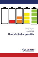 Fluoride Rechargeability 3659170186 Book Cover