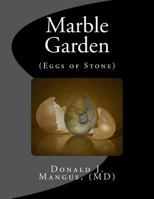 Marble Garden 1490926054 Book Cover