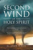 The Second Wind of the Holy Spirit 1640275061 Book Cover