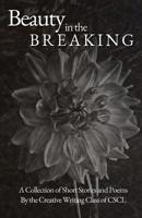 Beauty in the Breaking 1094713686 Book Cover