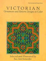 Victorian Ornament and Pattern Designs to Color 0916144968 Book Cover
