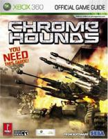 Chromehounds (Prima Official Game Guide) 0761554092 Book Cover