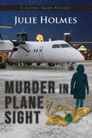 Murder in Plane Sight 1603817549 Book Cover