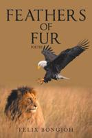 Feathers of Fur 1490795790 Book Cover