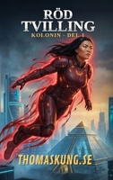 Röd Tvilling (Kolonin) (Swedish Edition) 9152787826 Book Cover