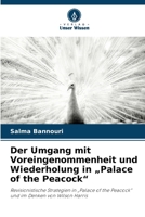 Der Umgang mit Voreingenommenheit und Wiederholung in "Palace of the Peacock" (German Edition) 6209835732 Book Cover