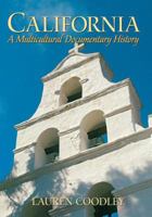 California: A Multicultural Documentary History 0131884107 Book Cover
