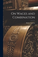 On Wages and Combination B0BMMB4WSM Book Cover