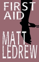 First Aid (Xander Drew) 1774784491 Book Cover