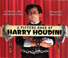 A Picture Book of Harry Houdini (Picture Book Biography) 0823420590 Book Cover