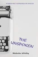 The Unspoken: An Anthology from the Ballad of the Mind B0948BV2K8 Book Cover
