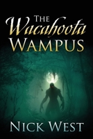 The Wacahoota Wampus 1977284590 Book Cover