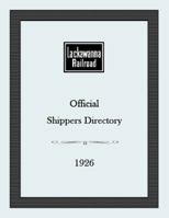 Lackawanna Railroad 1926 Official Shippers Directory 1732119104 Book Cover