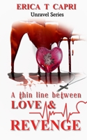 A Thin Line Between Love & Revenge 1736793411 Book Cover