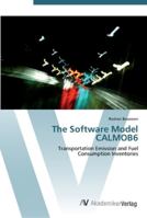 The Software Model Calmob6- Transportation Emission and Fuel Consumption Inventories 3836426374 Book Cover