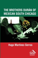 The Brothers Durán of Mexican South Chicago B0DVWFR3NX Book Cover