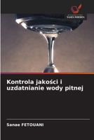 Kontrola jakosci i uzdatnianie wody pitnej (Polish Edition) 6209571557 Book Cover