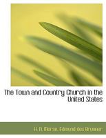 The Town and Country Church in the United States 1010081896 Book Cover