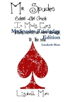 Mr Spades Triolodgy Edition 1678153168 Book Cover