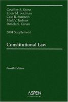 Constitutional Law : 2004 Supplement 0735540853 Book Cover