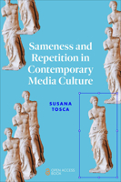 Sameness and Repetition in Contemporary Media Culture 1804559555 Book Cover