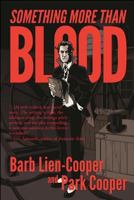 Something More Than Blood 162755372X Book Cover