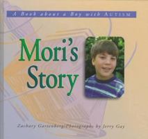 Mori's Story: A Book About a Boy With Autism (Meeting the Challenge) 0822525852 Book Cover